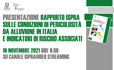 Presentation of the ISPRA Report on hazard conditions of flood in Italy and associated risk indicators