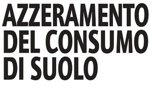 Zeroing land consumption: European and national targets, tools and prospects