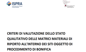 Criteri di valutazione dello stato qualitativo delle matrici materiali di riporto all’interno dei siti oggetto di procedimento di bonifica