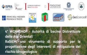 4° Workshop RaStEM: uno strumento di supporto per la progettazione degli interventi di mitigazione del rischio idrogeologico