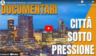 Documentario “Città Sotto Pressione”