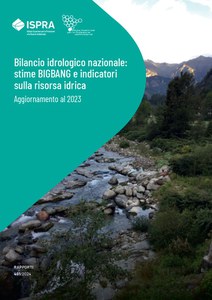 Bilancio idrologico nazionale: stime BIGBANG e indicatori sulla risorsa idrica. Aggiornamento al 2023