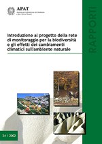 Introduzione al progetto della rete di monitoraggio per la biodiversità e gli effetti dei cambiamenti climatici sull'ambiente naturale