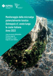 Monitoraggio della microalga potenzialmente tossica Ostreopsis cf. ovata lungo le coste italiane. Anno 2023